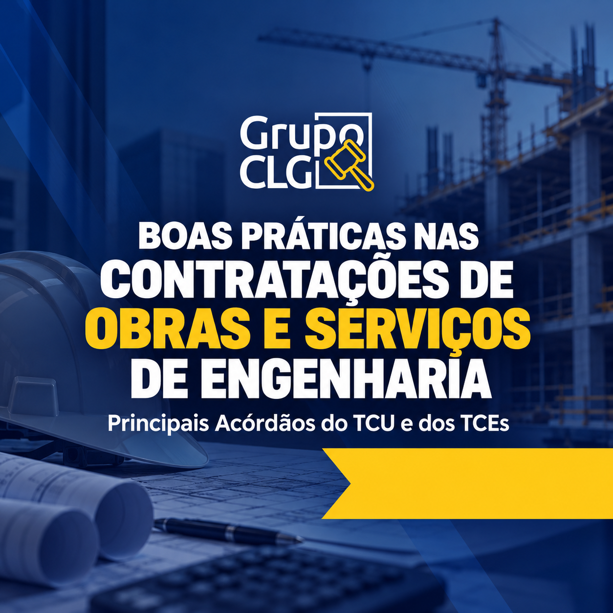 Capa do curso Boas Práticas nas Contratações de Obras e Serviços de Engenharia